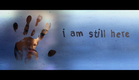 I AM STILL HERE OFFICIAL TRAILER THE PEOPLE'S FILM FESTIVAL 2017