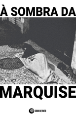 À Sombra da Marquise (À Sombra da Marquise)