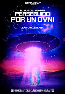 O Filho do Homem Perseguido por um OVNI (El hijo del hombre perseguido por un O.V.N.I.)