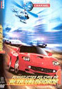 Perseguições Policiais em Alta Velocidade 1 (High Speed Pursuit: Justice On The Road)