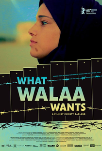 O que Walaa Quer - Poster / Capa / Cartaz - Oficial 1