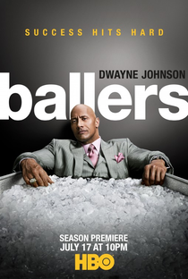Ballers (2ª Temporada) - Poster / Capa / Cartaz - Oficial 1