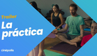 LA PRÁCTICA | TRAILER