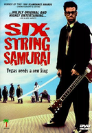 A Balada do Samurai (Six-String Samurai)