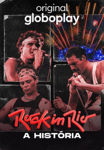 Rock in Rio - A História (Rock in Rio - A História)