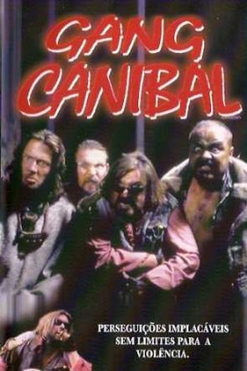  de Filme Gang Canibal (1994)