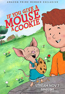 Se Der um Biscoito a um Rato (If You Give a Mouse a Cookie)