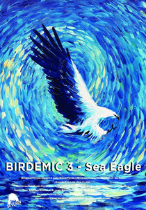 Birdemic 3: Sea Eagle (Birdemic 3)