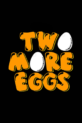 Poster de Franquia Two More Eggs (2015)