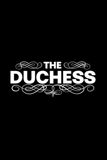 Poster de Franquia The Duchess (2020)