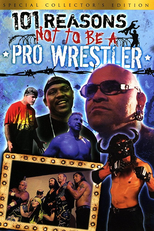 101 Reasons Not to Be a Pro Wrestler (101 Reasons Not to Be a Pro Wrestler)