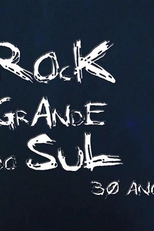 Rock Grande do Sul 30 Anos (Rock Grande do Sul 30 Anos)