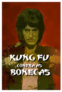 Kung Fu Contra as Bonecas - Poster / Capa / Cartaz - Oficial 3