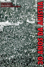 30 Anos da Anistia (30 Anos da Anistia)
