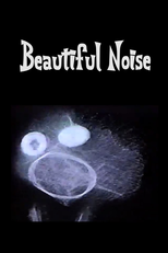 Beautiful Noise (Beautiful Noise)