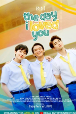The Day I Loved You (The Day I Loved You)