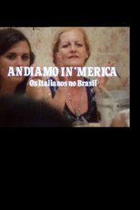 Andiamo In’merica - Os Italianos no Brasil (Andiamo In’merica - Os Italianos no Brasil)