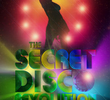 The Secret Disco Revolution