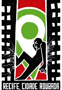 Recife, Cidade Roubada (Recife, Cidade Roubada)