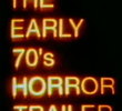 The Early 70's Horror Trailer