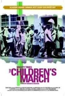 Mighty Times: The Children's March - Poster / Capa / Cartaz - Oficial 1