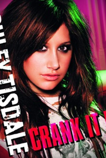 Ashley Tisdale: Crank It Up - Poster / Capa / Cartaz - Oficial 1