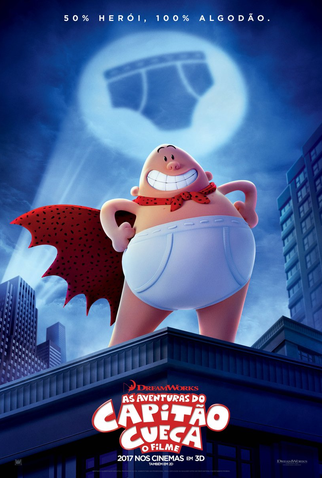 Poster 1 de Filme As Aventuras do Capitão Cueca: O Filme (2017)
