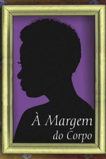 Poster de Curta À Margem Do Corpo (2006)