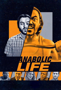 Anabolic Life - Poster / Capa / Cartaz - Oficial 2