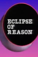 Eclipse of Reason (Eclipse of Reason)