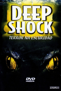 Deep Shock: Terror na Escuridão - Poster / Capa / Cartaz - Oficial 1