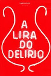 A Lira do Delírio - Poster / Capa / Cartaz - Oficial 3