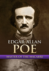 Edgar Allan Poe: Master of the Macabre (Edgar Allan Poe: Master of the Macabre)