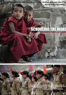 Escolarizando o Mundo (Schooling the World: The White Man's Last Burden)