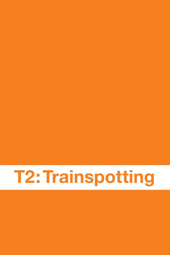  de Filme T2: Trainspotting (2017)