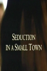 Em Luta por Meus Filhos (Seduction in a Small Town)