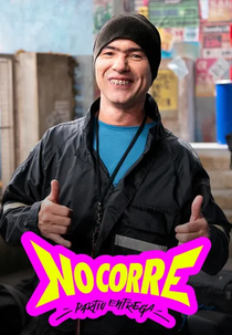 No Corre: Partiu Entrega (No Corre: Partiu Entrega)