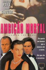 Ambição Mortal (Dead on the Money)