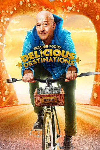 Poster de Franquia Bizarre Foods: Delicious Destinations (2015)