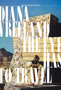 Diana Vreeland: The Eye Has to Travel - Poster / Capa / Cartaz - Oficial 2