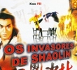 Os Invasores de Shaolin