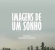 Imagens de um Sonho