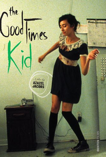The GoodTimes Kid - Poster / Capa / Cartaz - Oficial 1