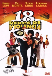 18 Dedos de Violência (18 Fingers of Death)
