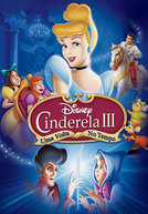 Cinderela 3: Uma Volta no Tempo (Cinderella III: A Twist in Time)