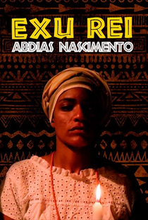 Exu Rei Abdias Nascimento - Poster / Capa / Cartaz - Oficial 1