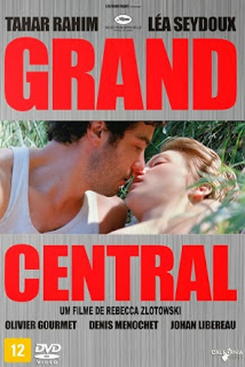  de Filme Grand Central (2013)