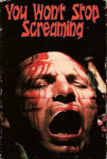 You Won't Stop Screaming - Poster / Capa / Cartaz - Oficial 1
