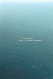 La Traversée - Poster / Capa / Cartaz - Oficial 1