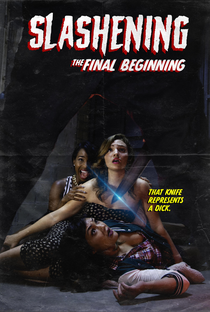Slashening: The Final Beginning - Poster / Capa / Cartaz - Oficial 3